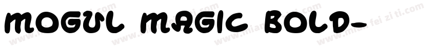 Mogul Magic Bold字体转换